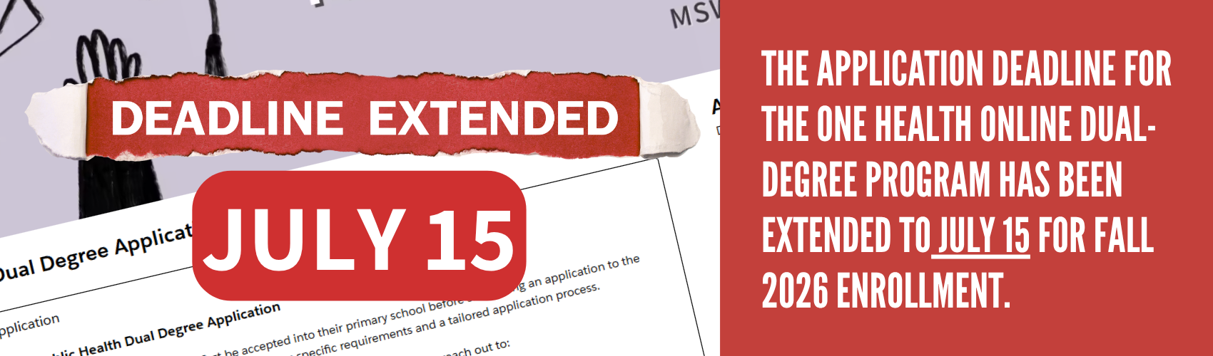 One Health Extended Deadline July 15 One Health Extended Deadline July 15